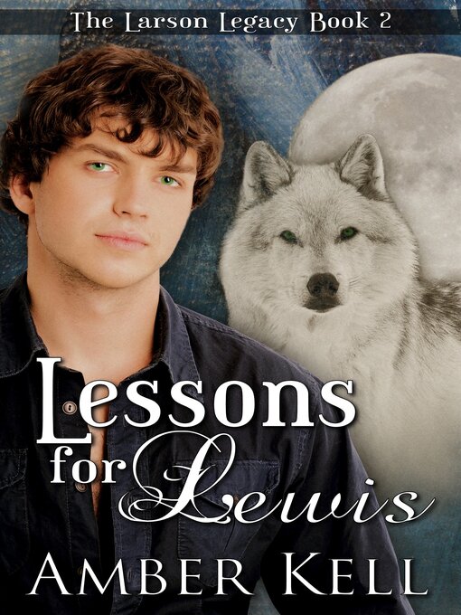 Title details for Lessons for Lewis by Amber Kell - Available